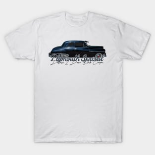 1950 Plymouth Special Deluxe 2 Door Club Coupe T-Shirt